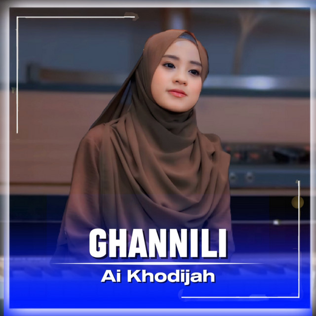 کاور آهنگ GHANNILI از Ai Khodijah