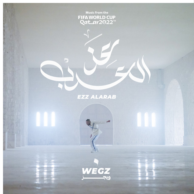 کاور آهنگ EZZ AL ARAB (Music from the FIFA World Cup Qatar 2022 Official Soundtrack) از Wegz