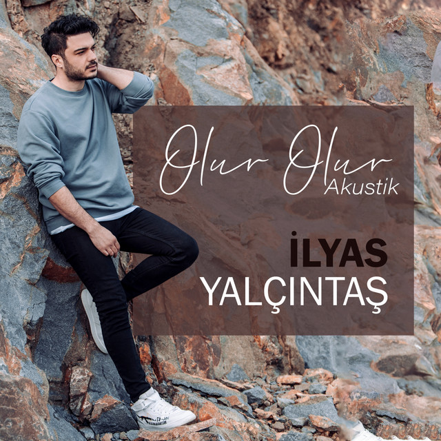 کاور آهنگ Olur Olur - Akustik از Ilyas Yalcintas