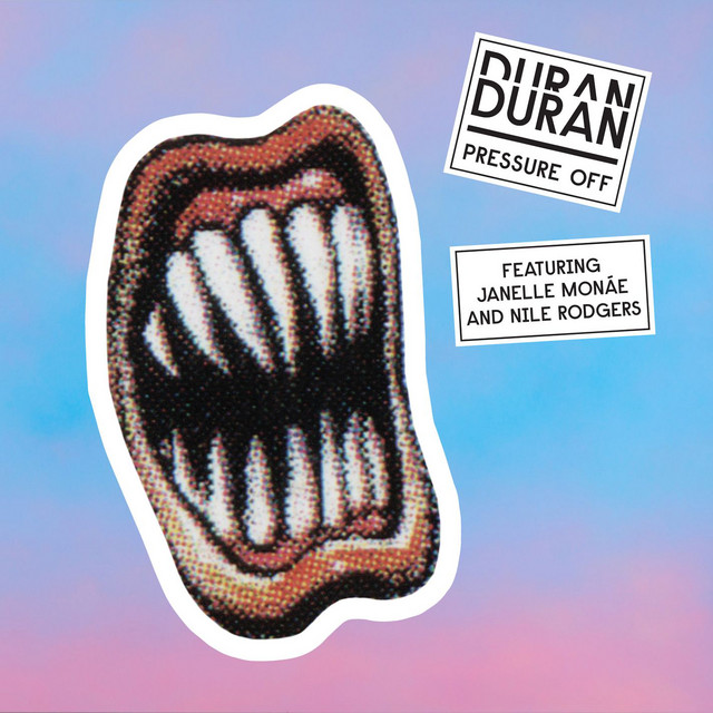 کاور آهنگ Pressure Off (feat. Janelle Monáe and Nile Rodgers) از Nile Rodgers, Duran Duran, Janelle Monae