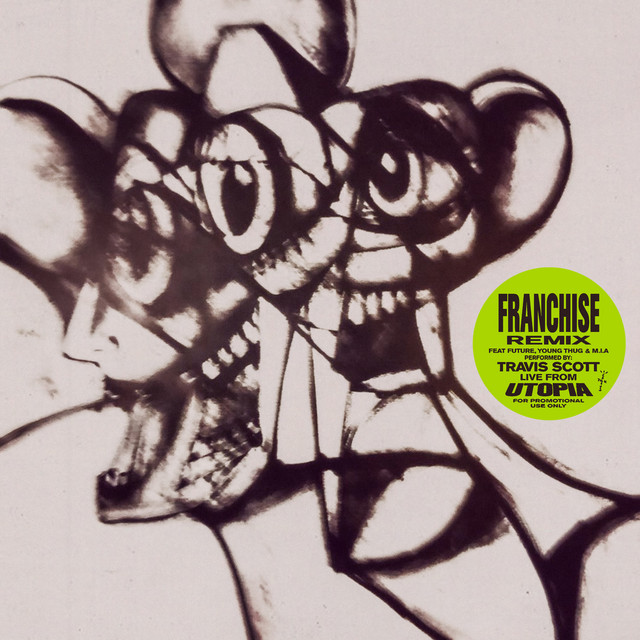کاور آلبوم FRANCHISE (feat. Future, Young Thug & M.I.A.) [REMIX] از Young Thug, Travis Scott, Future