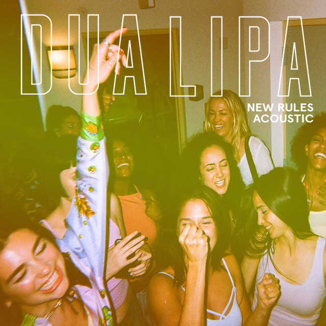 کاور آهنگ New Rules - Acoustic از Dua Lipa