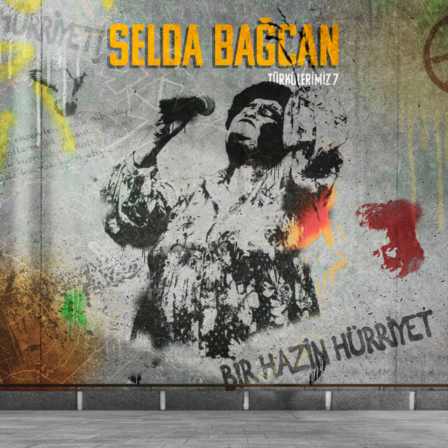 کاور آهنگ Bir Hazin Hürriyet از Selda Bagcan