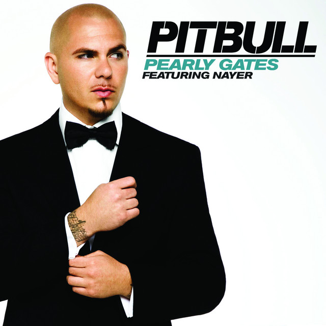 کاور آهنگ Pearly Gates (feat. Nayer) از Pitbull, Nayer