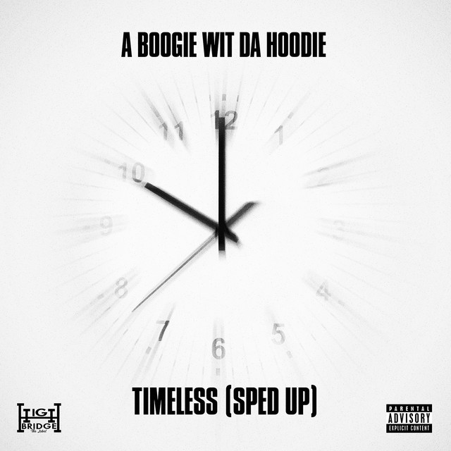 کاور آلبوم Timeless (feat. DJ SPINKING) [Sped Up Version] از A Boogie Wit da Hoodie, sped up nightcore, DJ SpinKing