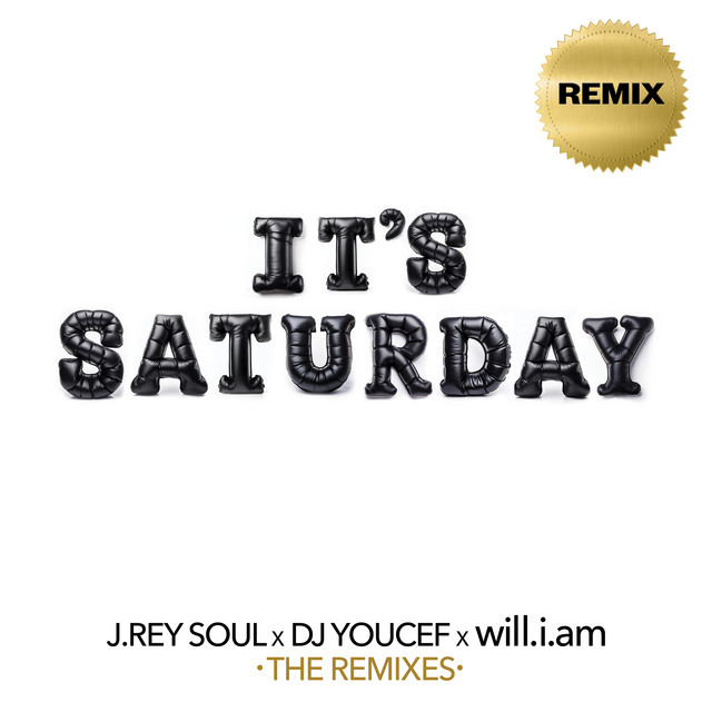 کاور آهنگ It's Saturday - Rony Raws Remix از will.i.am, J. Rey Soul, Rony Raws, Dj Youcef