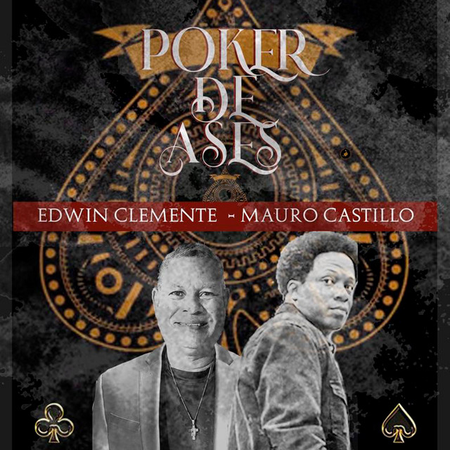 کاور آهنگ Poker de Ases از Mauro Castillo, Edwin Clemente