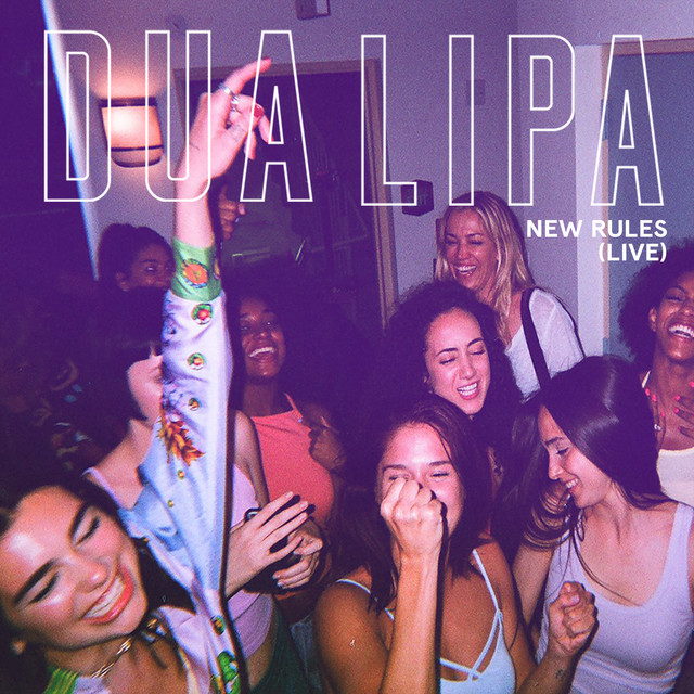 کاور آهنگ New Rules - Live از Dua Lipa