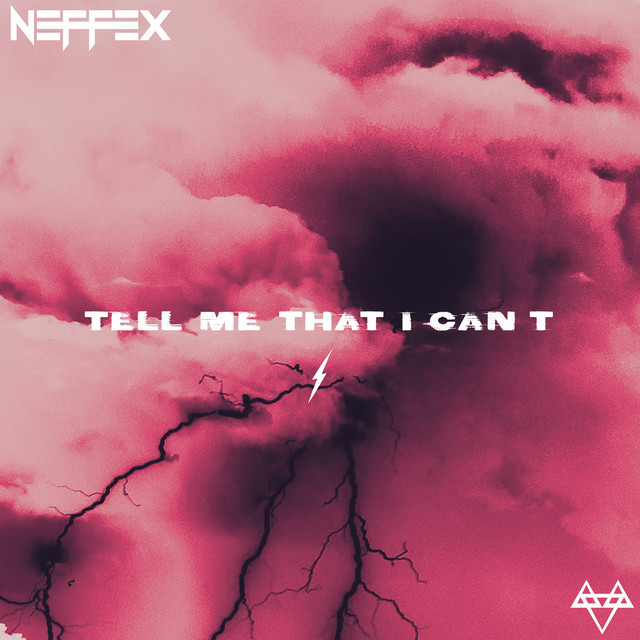 کاور آلبوم Tell Me That I Can't از NEFFEX