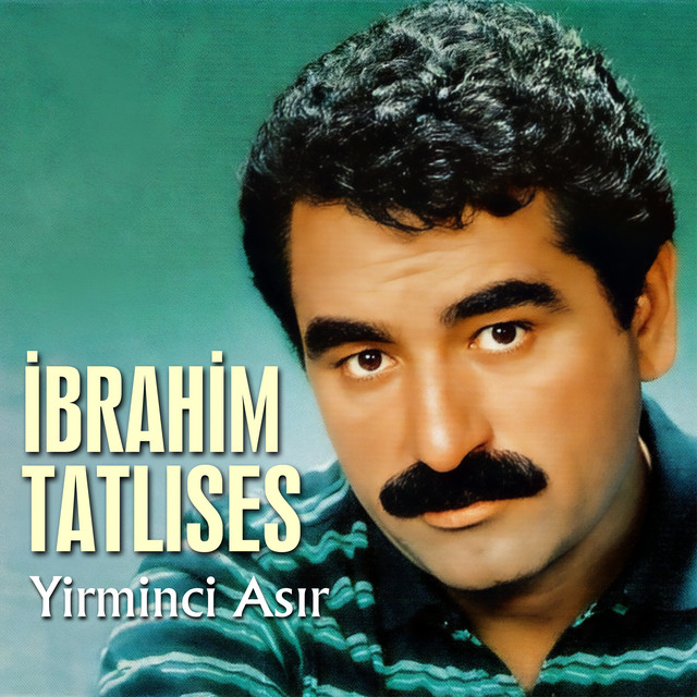 کاور آهنگ Yirminci Asır از Ibrahim Tatlises