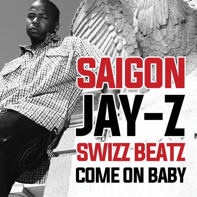 کاور آهنگ Come On Baby (2023 Remastered) از JAY-Z, Swizz Beatz, Saigon
