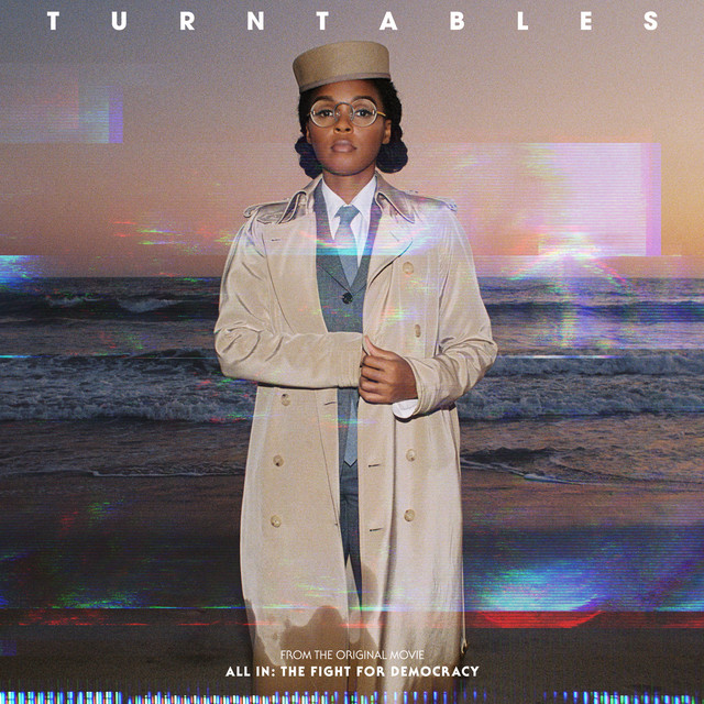 کاور آهنگ Turntables (from the Amazon Original Movie "All In: The Fight for Democracy") از Janelle Monae