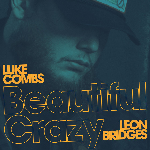 کاور آهنگ Beautiful Crazy (feat. Leon Bridges) - Live از Leon Bridges, Luke Combs