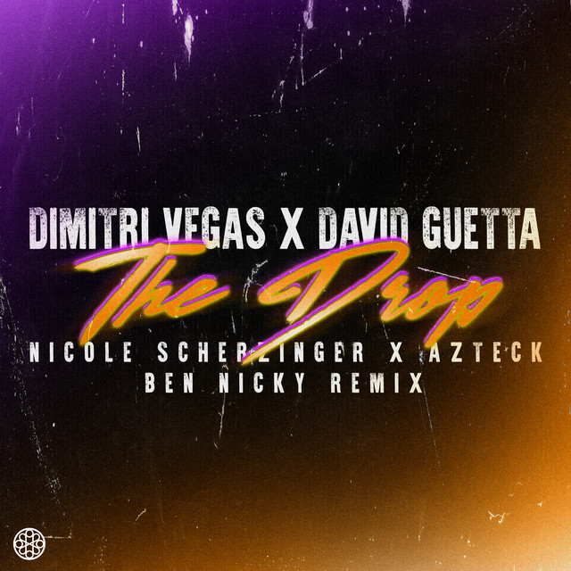 کاور آهنگ The Drop - Ben Nicky Remix از David Guetta, Nicole Scherzinger, Dimitri Vegas, Ben Nicky, Azteck