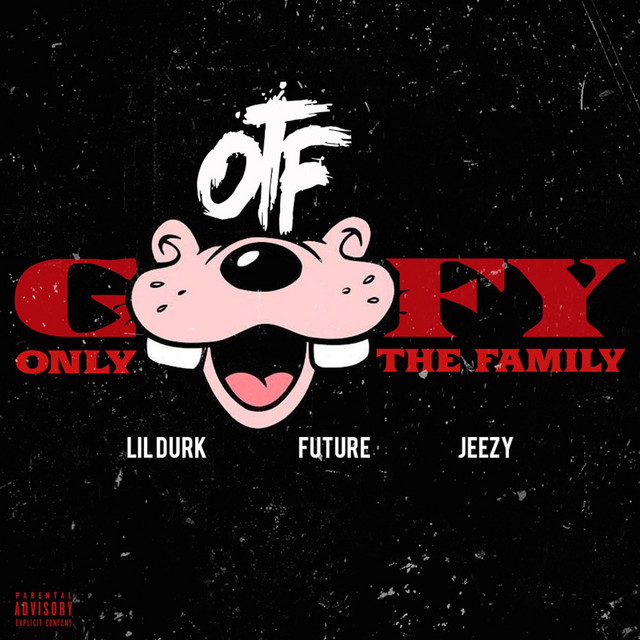 کاور آهنگ Goofy (feat. Future & Jeezy) از Jeezy, Lil Durk, Future