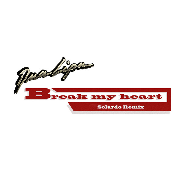 کاور آلبوم Break My Heart (Solardo Remix) از Dua Lipa