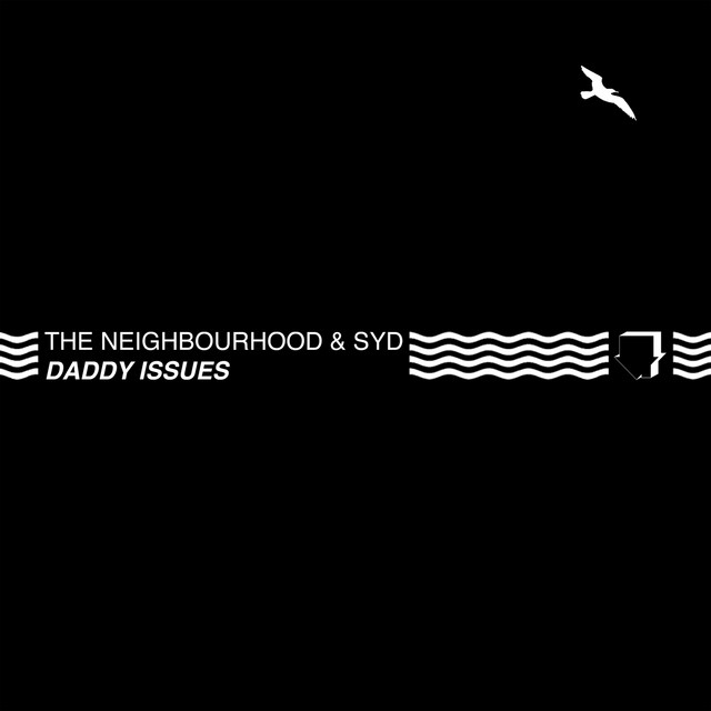 کاور آهنگ Daddy Issues (Remix) feat. Syd از Syd, The Neighbourhood