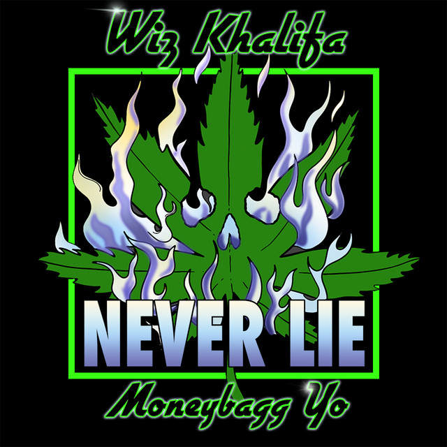 کاور آهنگ Never Lie (feat. Moneybagg Yo) از Wiz Khalifa, Moneybagg Yo
