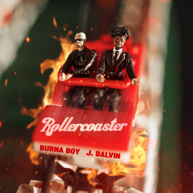 کاور آهنگ Rollercoaster (feat. J Balvin) از J Balvin, Burna Boy