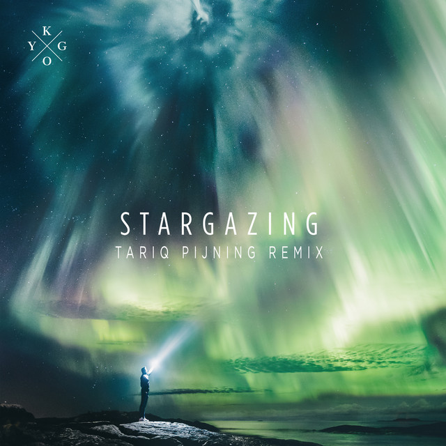 کاور آهنگ Stargazing - Tariq Pijning Edit از Kygo, Justin Jesso, Tariq Pijning