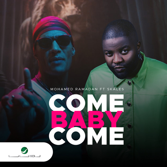 کاور آهنگ Come Baby Come از Skales, Mohamed Ramadan