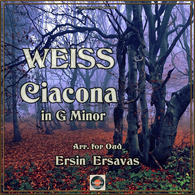 کاور آهنگ Ciacona in G Minor - Arr. for Oud از Silvius Leopold Weiss, Ersin Ersavas