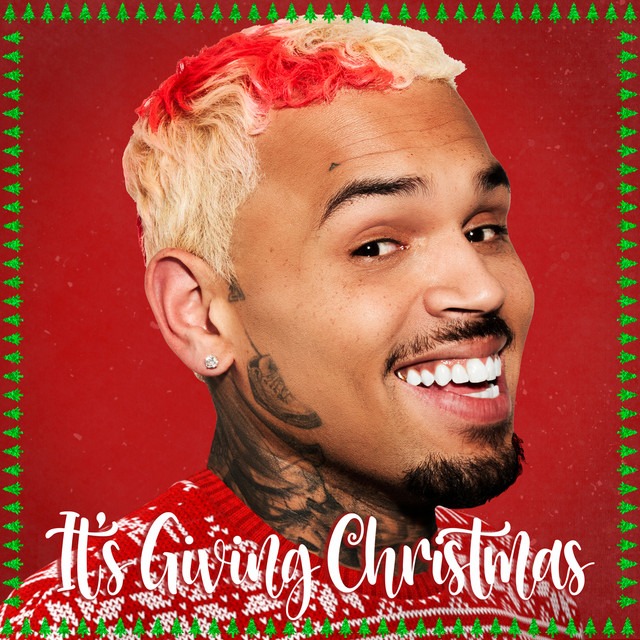 کاور آهنگ It's Giving Christmas از Chris Brown