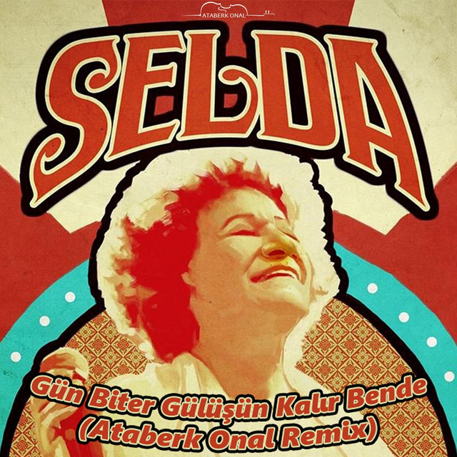 کاور آهنگ Gün Biter Gülüşün Kalır Bende - Remix از Selda Bagcan, Ataberk Onal