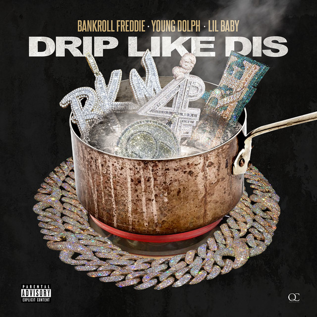 کاور آهنگ Drip Like Dis از Lil Baby, Young Dolph, Bankroll Freddie