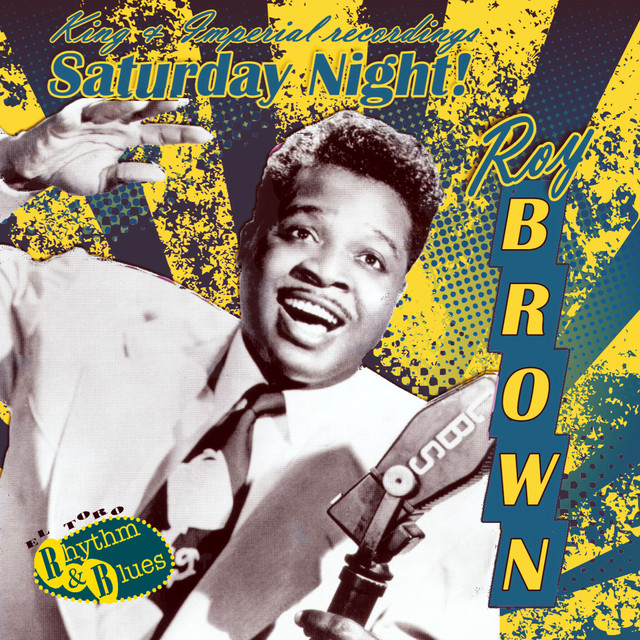 کاور آلبوم Saturday Night! King & Imperial Recordings از Roy Brown