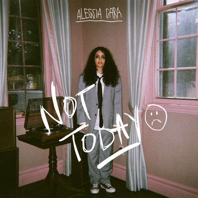 کاور آهنگ Not Today از Alessia Cara