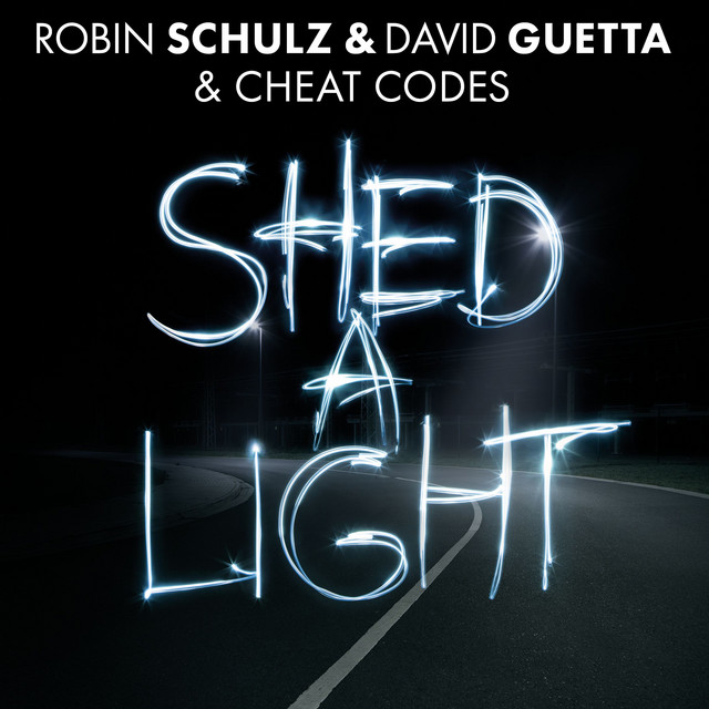 کاور آهنگ Shed a Light از David Guetta, Cheat Codes, Robin Schulz