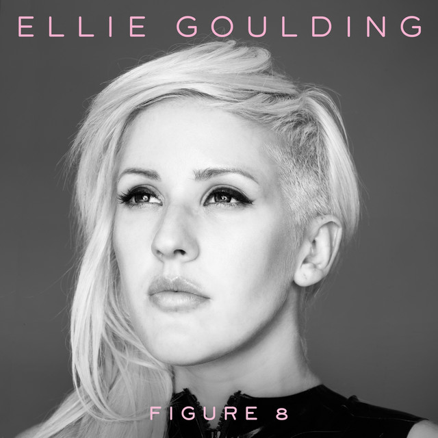 کاور آهنگ Figure 8 - Radio Edit از Ellie Goulding