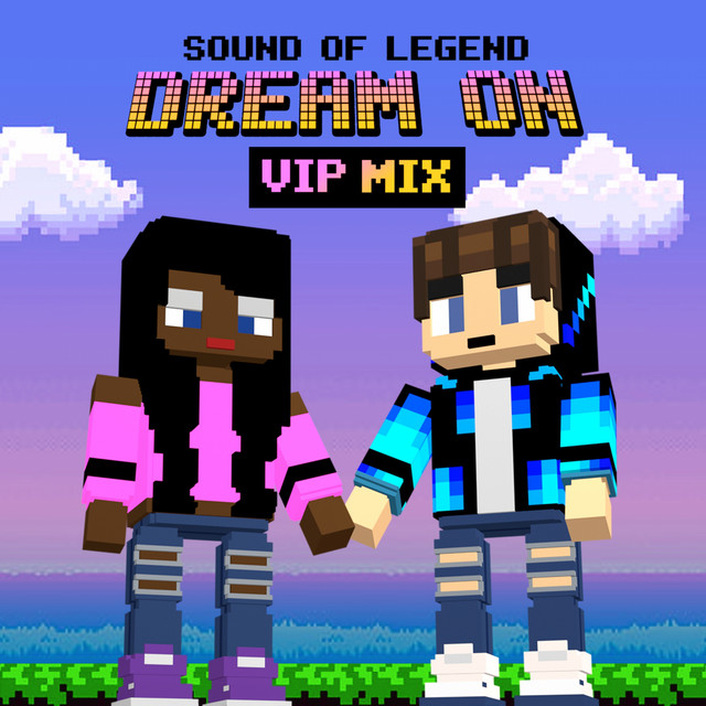 کاور آهنگ Dream On - VIP Mix از Sound Of Legend