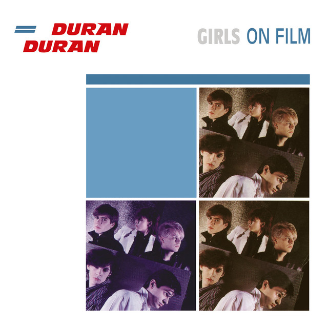 کاور آهنگ Girls on Film - Night Mix; Extended Version از Duran Duran