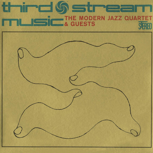 کاور آلبوم Third Stream Music از The Modern Jazz Quartet