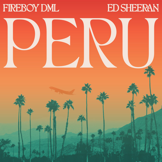 کاور آهنگ Peru از Ed Sheeran, Fireboy DML