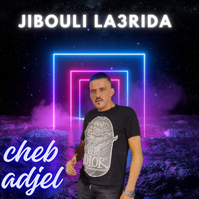 کاور آهنگ jibouli la3rida از Cheb Adjel