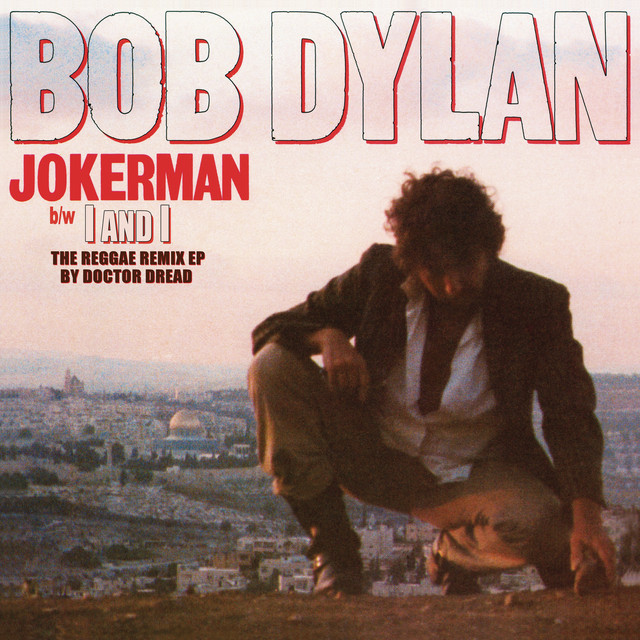 کاور آهنگ Jokerman - Reggae Remix by Doctor Dread از Bob Dylan