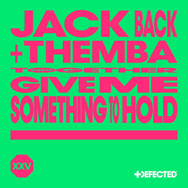 کاور آهنگ Give Me Something To Hold از David Guetta, THEMBA, Jack Back