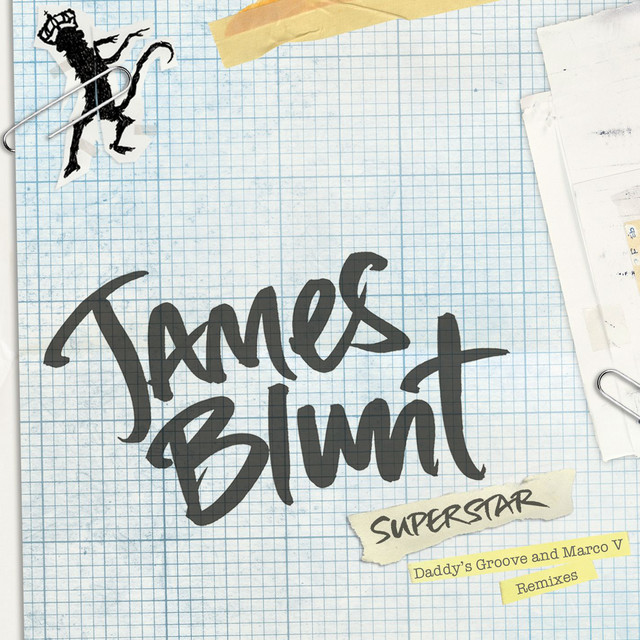 کاور آهنگ Superstar - Daddy's Groove Remix از Daddy's Groove, James Blunt