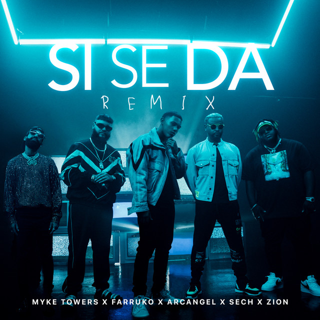 کاور آهنگ Si Se Da - Remix از Myke Towers, Sech, Farruko, Arcangel, Zion
