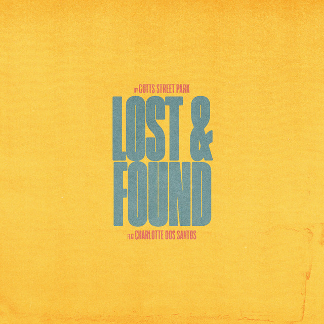 کاور آلبوم Lost & Found از Gotts Street Park