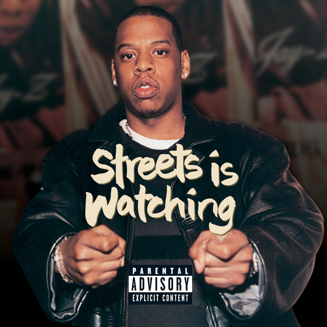 کاور آلبوم Streets Is Watching از JAY-Z