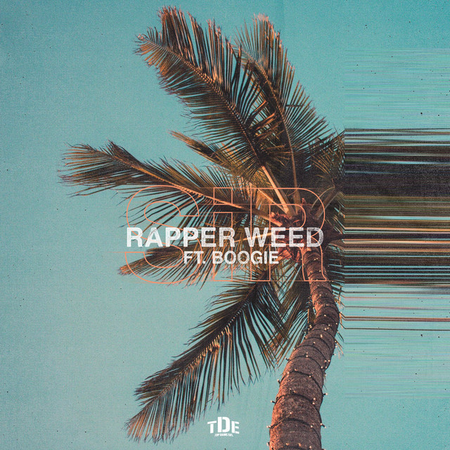 کاور آهنگ Rapper Weed از WESTSIDE BOOGIE, SiR