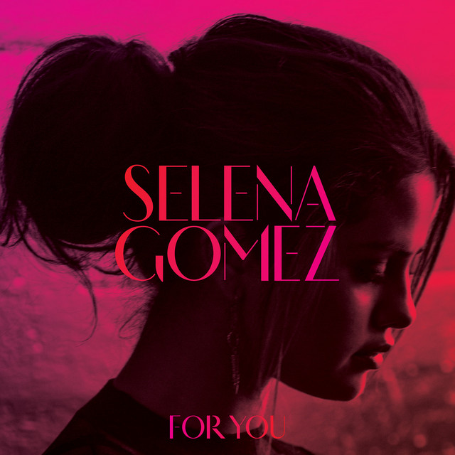 کاور آلبوم For You از Selena Gomez