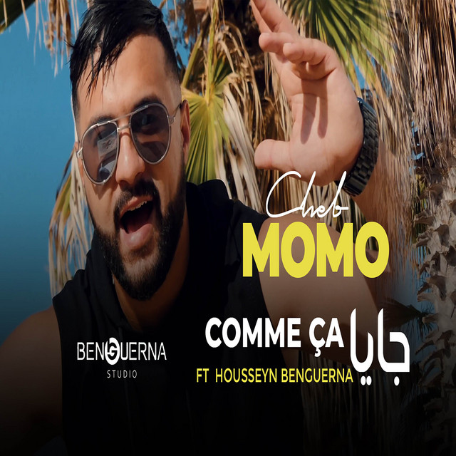 کاور آهنگ Jaya Comme Ca از Cheb Momo, Housseyn Benguerna