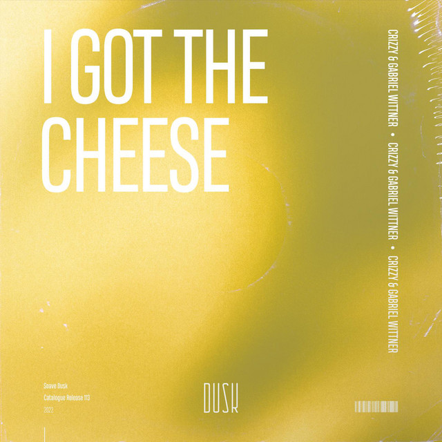 کاور آلبوم I Got The Cheese از Gabriel Wittner, Crizzy