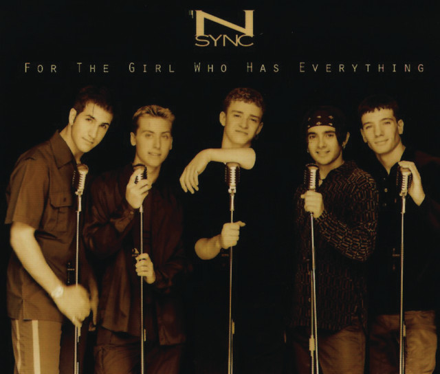 کاور آهنگ For The Girl Who Has Everything (Album Version) از *NSYNC
