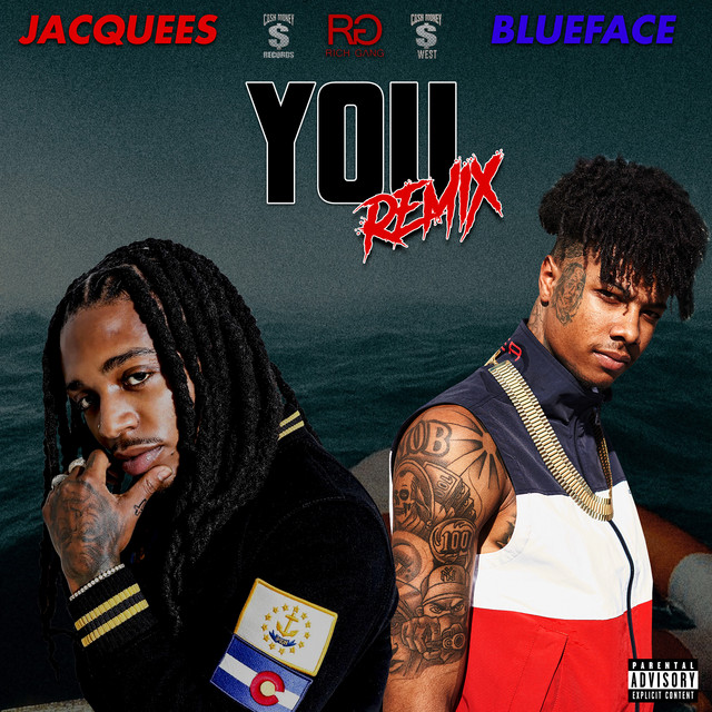 کاور آهنگ You (Remix) feat. Blueface از Jacquees, Blueface